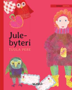 Jule-bytteri de Tuula Pere