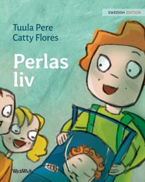 Perlas liv de Tuula Pere