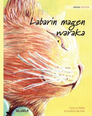 Labarin magen waraka de Tuula Pere