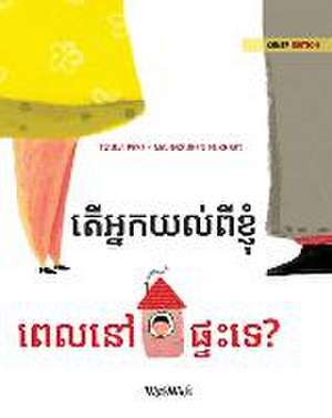 តើអ្នកយល់ពីខ្ញុំ ពេលនៅផ្ទះទេ? de Tuula Pere