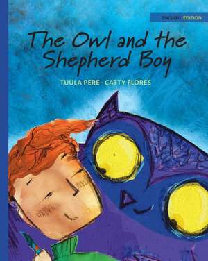 The Owl and the Shepherd Boy de Tuula Pere