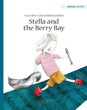 Stella and the Berry Bay de Tuula Pere