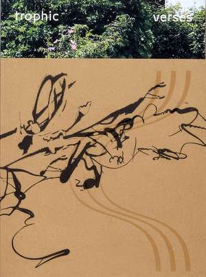 Trophic Verses de Teemu Lehmusruusu