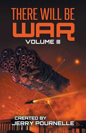 There Will Be War Volume III de John F. Carr