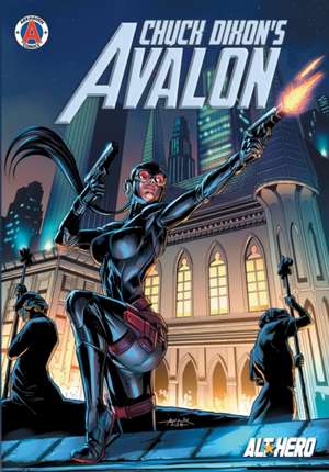 Chuck Dixon's Avalon Volume 1 de Chuck Dixon