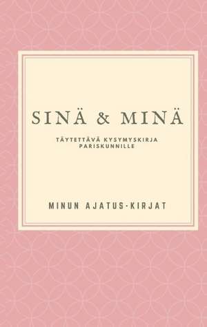 Sinä ja Minä de Ajatus Kirjat Minun