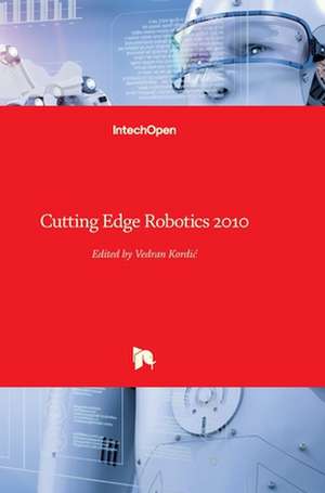 Cutting Edge Robotics 2010 de Vedran Kordic