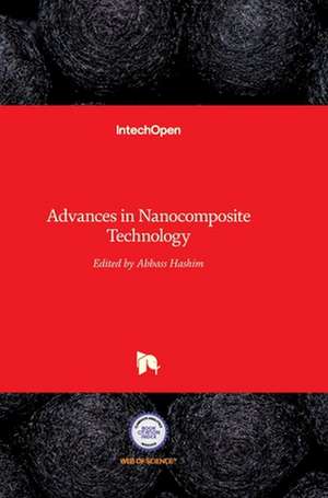 Advances in Nanocomposite Technology de Abbass A. Hashim