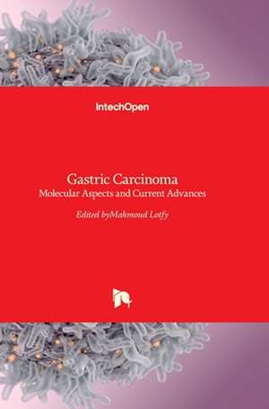 Gastric Carcinoma de Mahmoud Lotfy