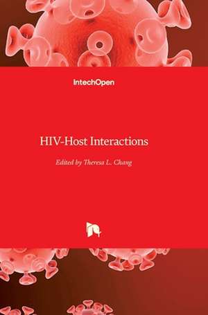 HIV-Host Interactions de Theresa Li-Yun Chang