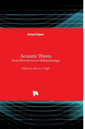 Acoustic Waves de Marco G. Beghi