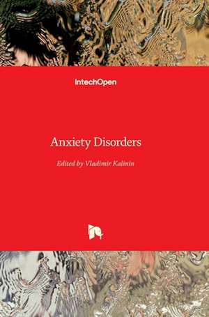 Anxiety Disorders de Vladimir Kalinin