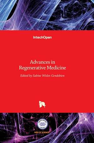 Advances in Regenerative Medicine de Sabine Wislet