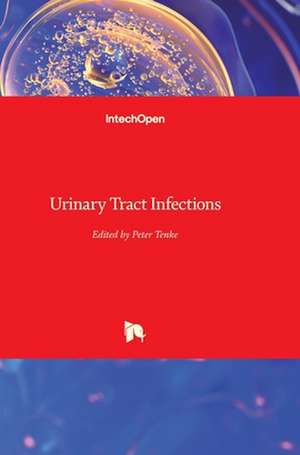 Urinary Tract Infections de Peter Tenke