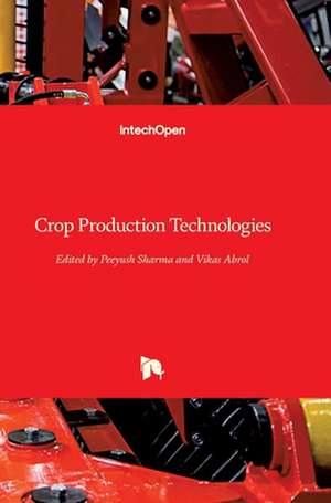 Crop Production Technologies de Peeyush Sharma