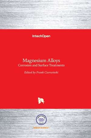 Magnesium Alloys de Frank Czerwinski