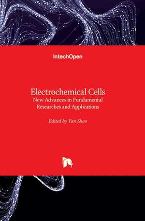 Electrochemical Cells de Yan Shao