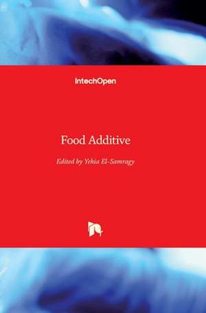 Food Additive de Yehia El-Samragy