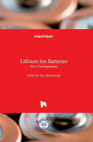 Lithium Ion Batteries de Ilias Belharouak