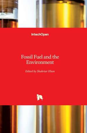 Fossil Fuel and the Environment de Shahriar Khan