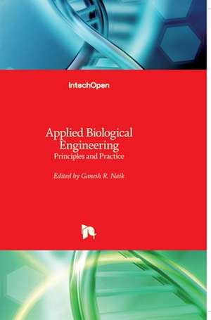 Applied Biological Engineering de Ganesh R. Naik