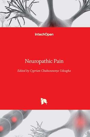 Neuropathic Pain de Cyprian Udeagha