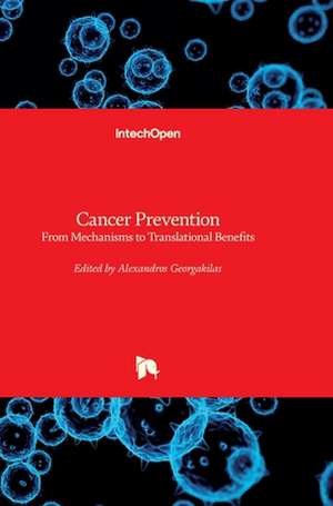 Cancer Prevention de Alexandros G. Georgakilas