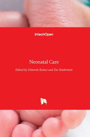 Neonatal Care de Zoe Iliodromiti