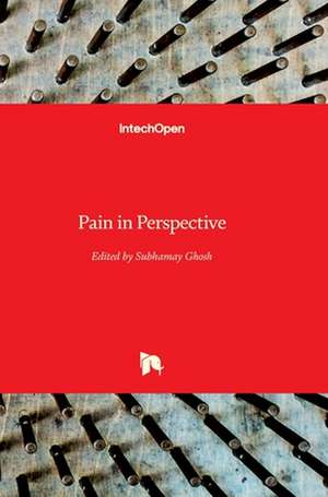 Pain in Perspective de Subhamay Ghosh