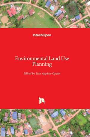 Environmental Land Use Planning de Seth Appiah-Opoku