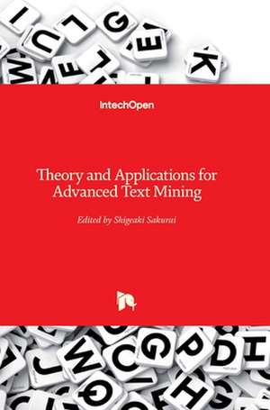 Theory and Applications for Advanced Text Mining de Shigeaki Sakurai