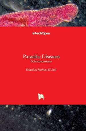 Parasitic Diseases de Rashika El Ridi