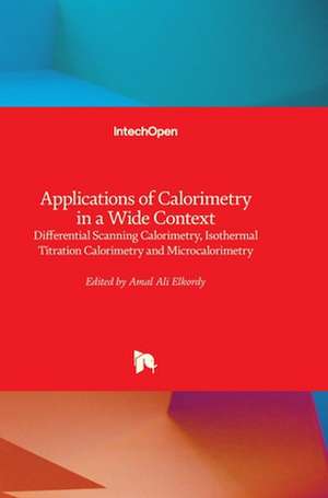 Applications of Calorimetry in a Wide Context de Amal Ali Elkordy