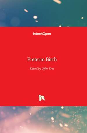 Preterm Birth de Offer Erez