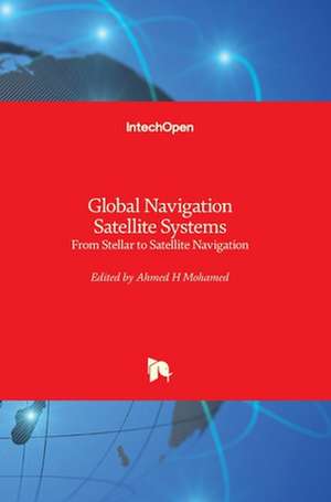 Global Navigation Satellite Systems de Ahmed Mohamed