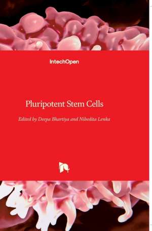 Pluripotent Stem Cells de Deepa Bhartiya