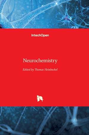 Neurochemistry de Thomas Heinbockel