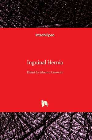 Inguinal Hernia de Silvestro Canonico