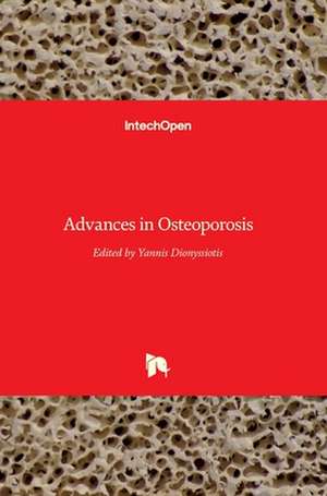 Advances in Osteoporosis de Yannis Dionyssiotis