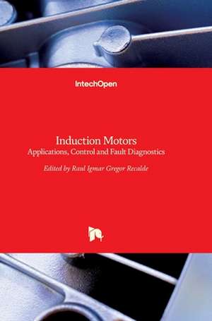 Induction Motors de Raúl Gregor