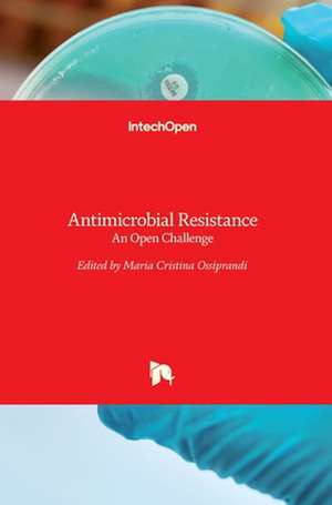 Antimicrobial Resistance de Maria Cristina Ossiprandi