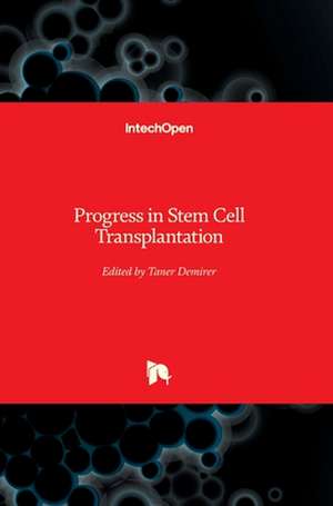 Progress in Stem Cell Transplantation de Taner Demirer