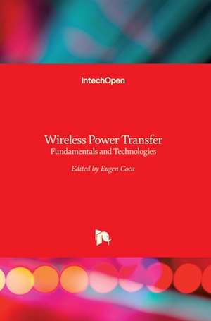 Wireless Power Transfer de Eugen Coca