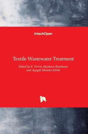 Textile Wastewater Treatment de Emriye Akcakoca Kumbasar