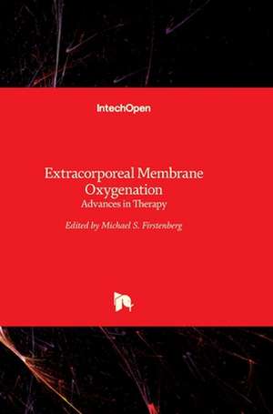 Extracorporeal Membrane Oxygenation de Michael S. Firstenberg