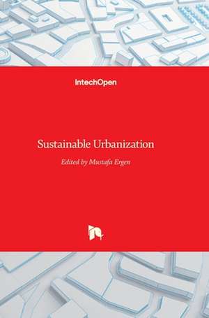 Sustainable Urbanization de Mustafa Ergen