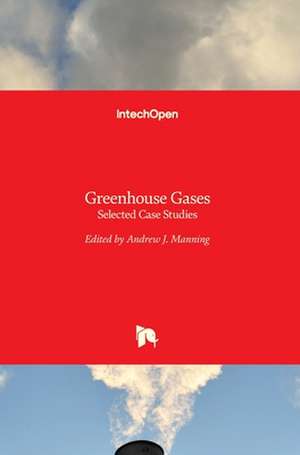 Greenhouse Gases de Andrew Manning