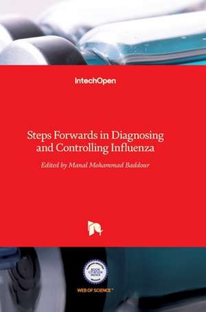 Steps Forwards in Diagnosing and Controlling Influenza de Manal Mohammad Baddour