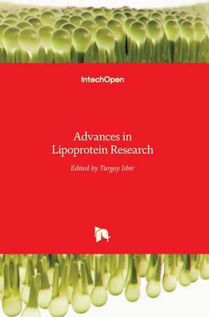 Advances in Lipoprotein Research de Turgay Isbir