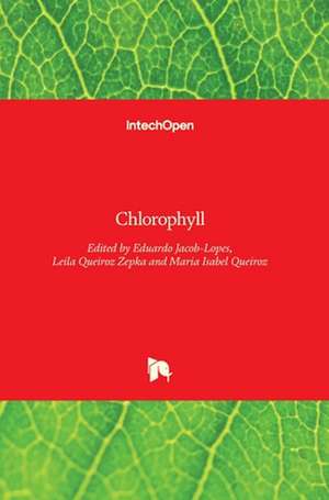 Chlorophyll de Eduardo Jacob-Lopes